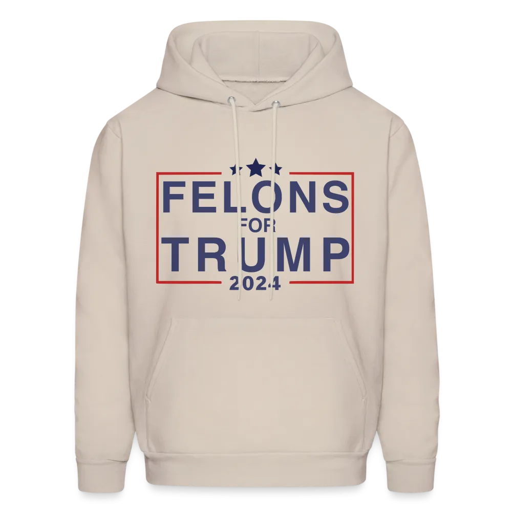 Felons for Trump 2024 Hoodie