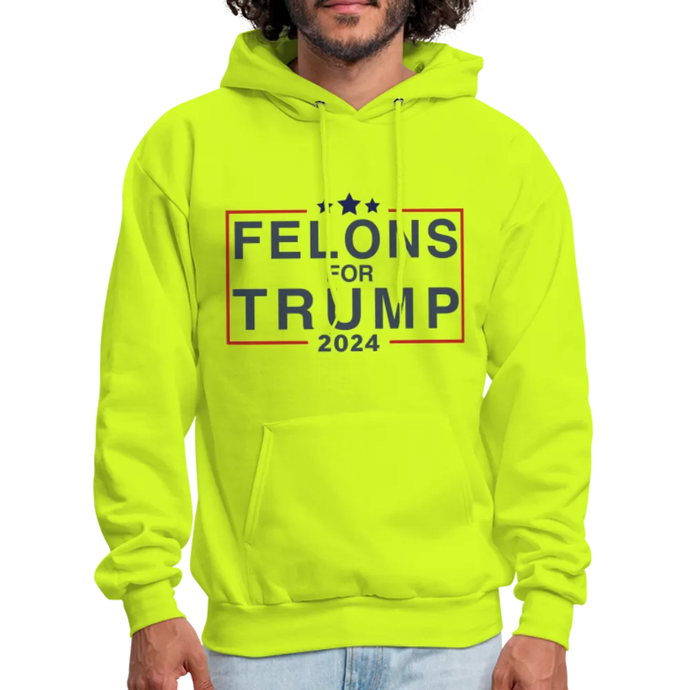 Felons for Trump 2024 Hoodie