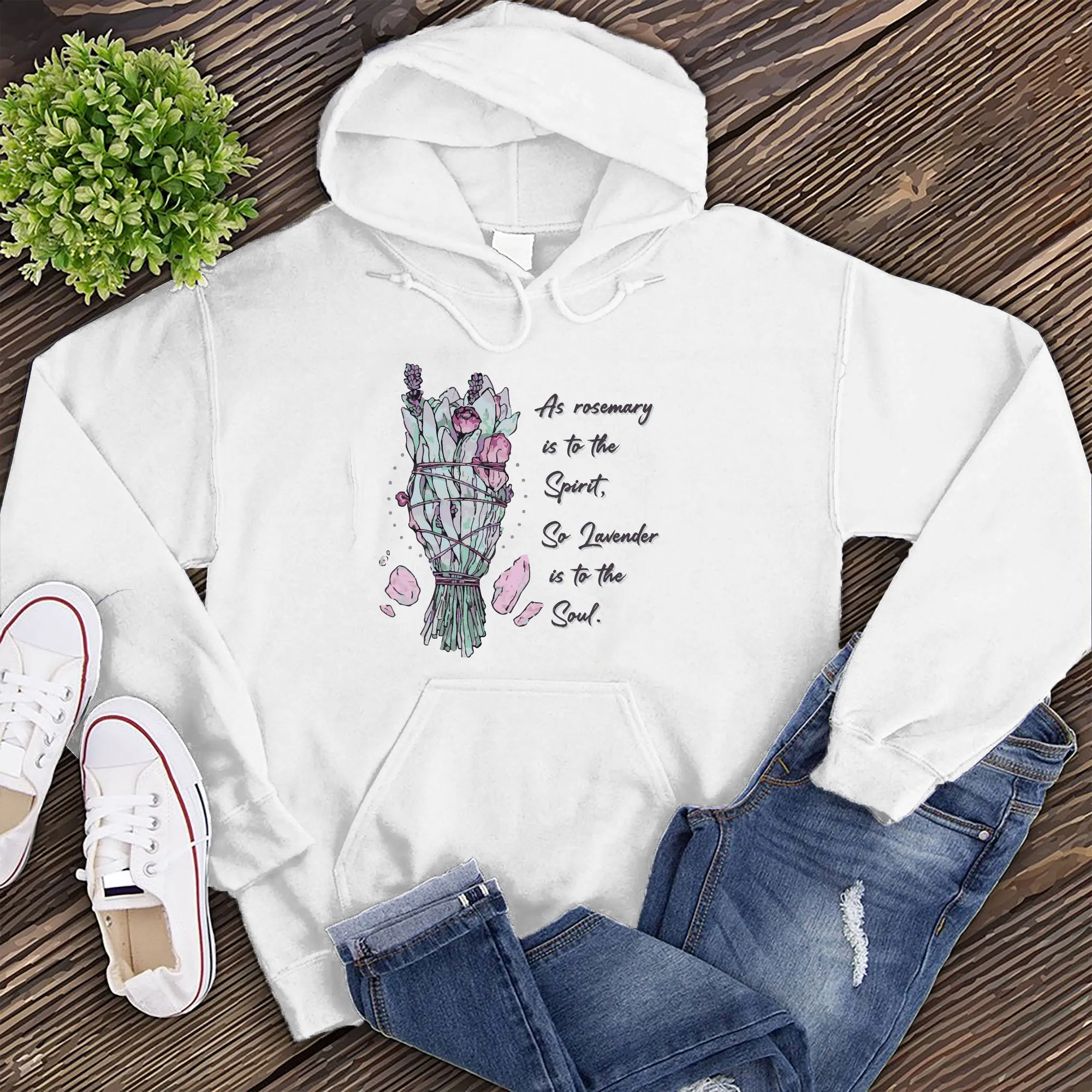 Rosemary Lavender Spirit and Soul Hoodie