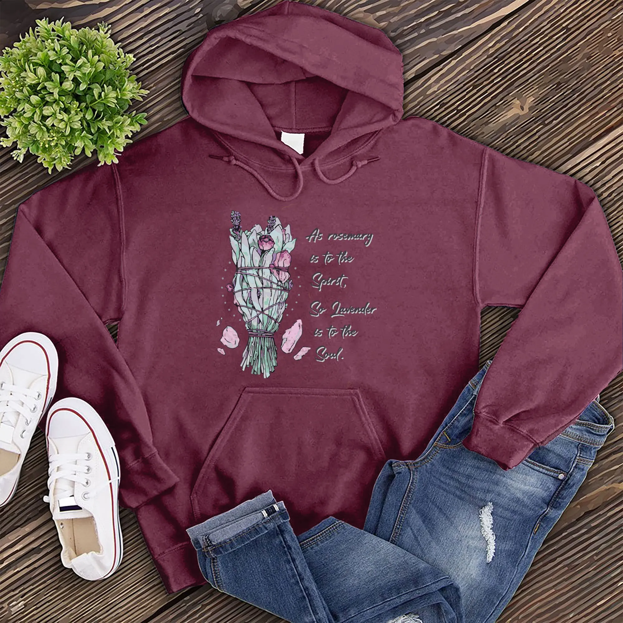 Rosemary Lavender Spirit and Soul Hoodie