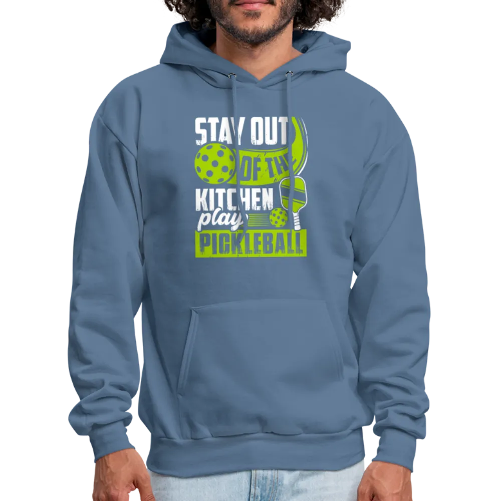 Stay Out Of The Kitchen Play Pickleball Hoodie