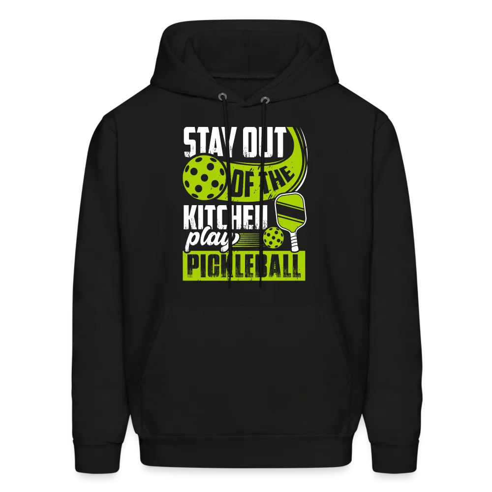 Stay Out Of The Kitchen Play Pickleball Hoodie