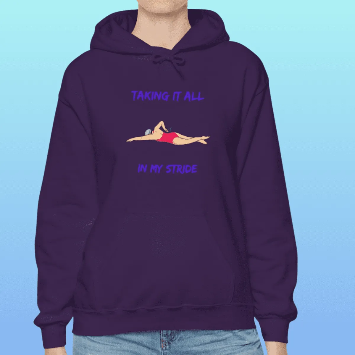 Women's Swimming Taking It All In My Stride Hoodie