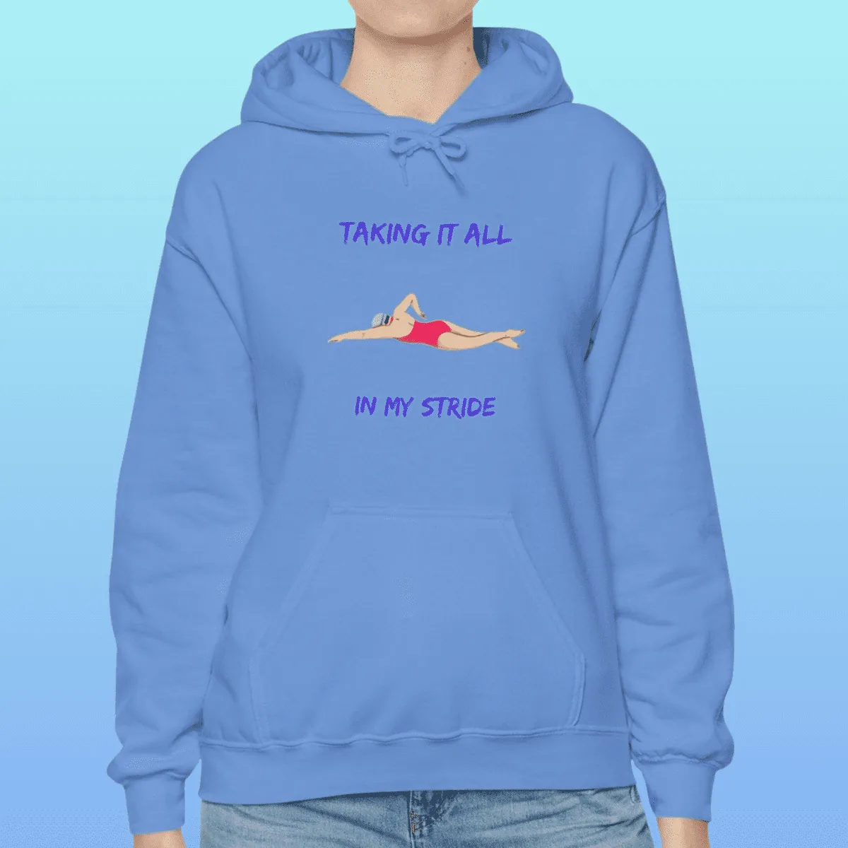 Women's Swimming Taking It All In My Stride Hoodie