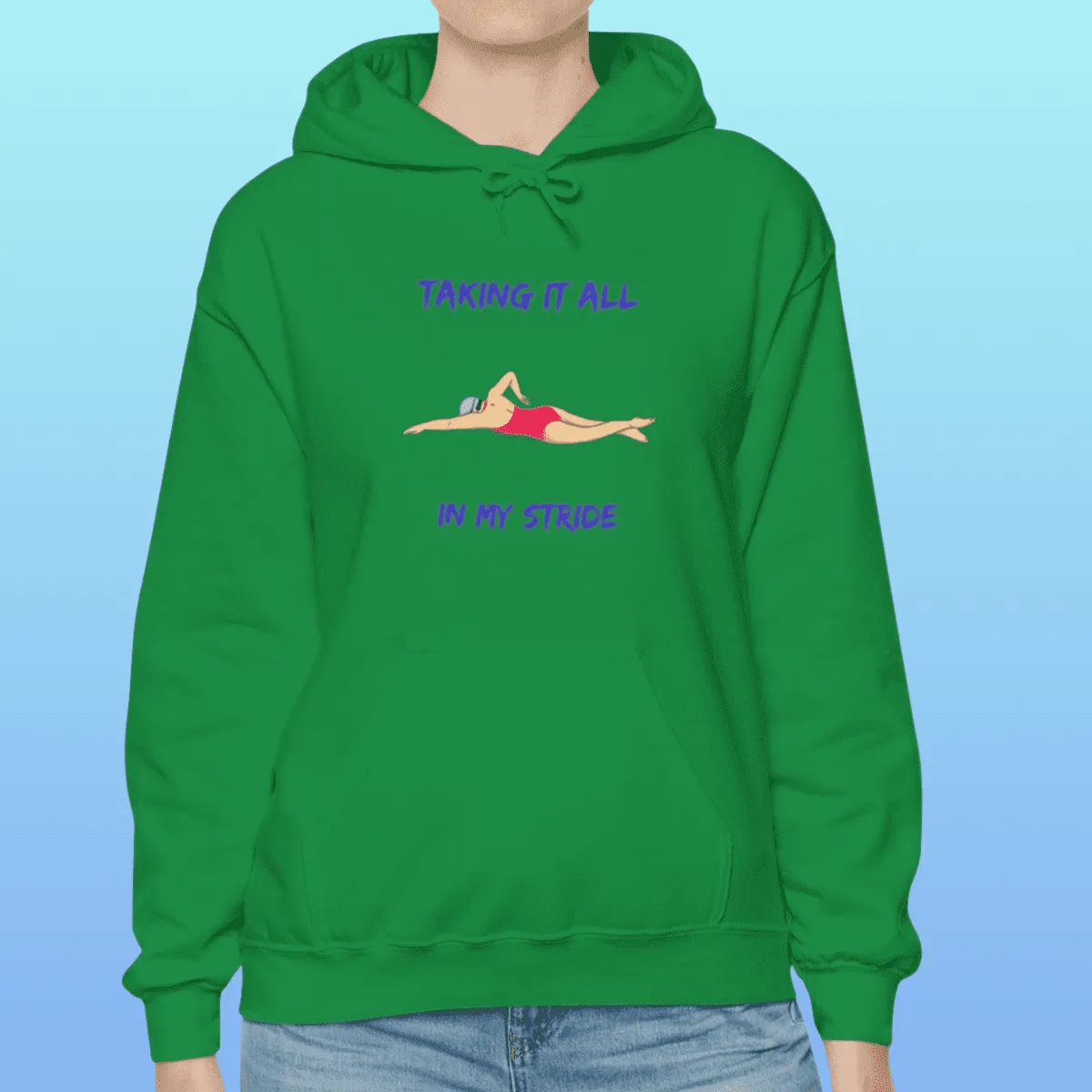 Women's Swimming Taking It All In My Stride Hoodie